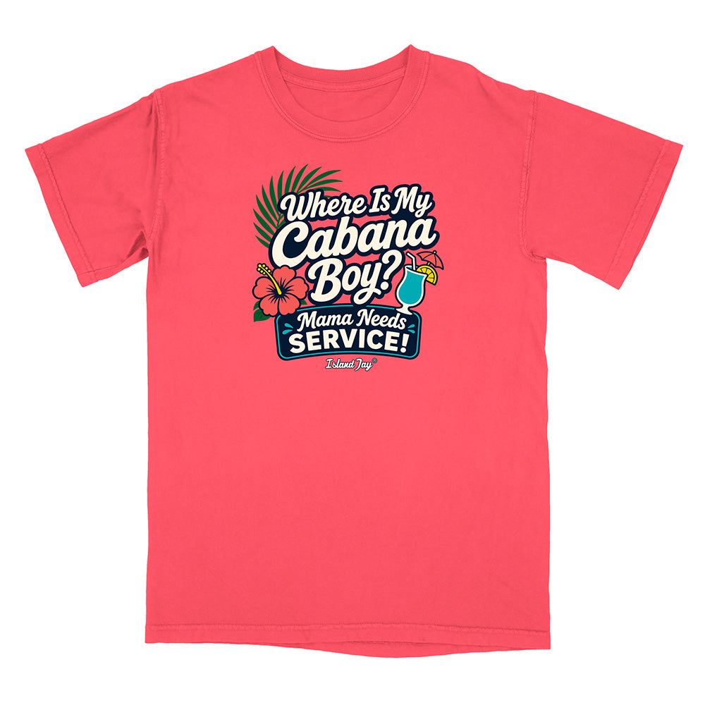 Red t-shirt with 'Where is My Cabana Boy? Mama Needs Service!' text and graphics on a white background