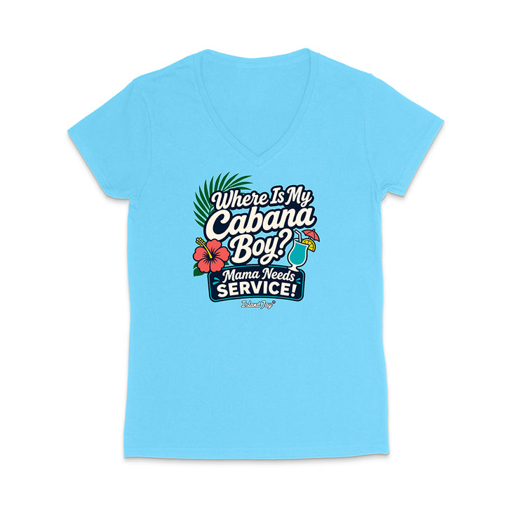 Where is My Cabana Boy Mama Needs Service design 