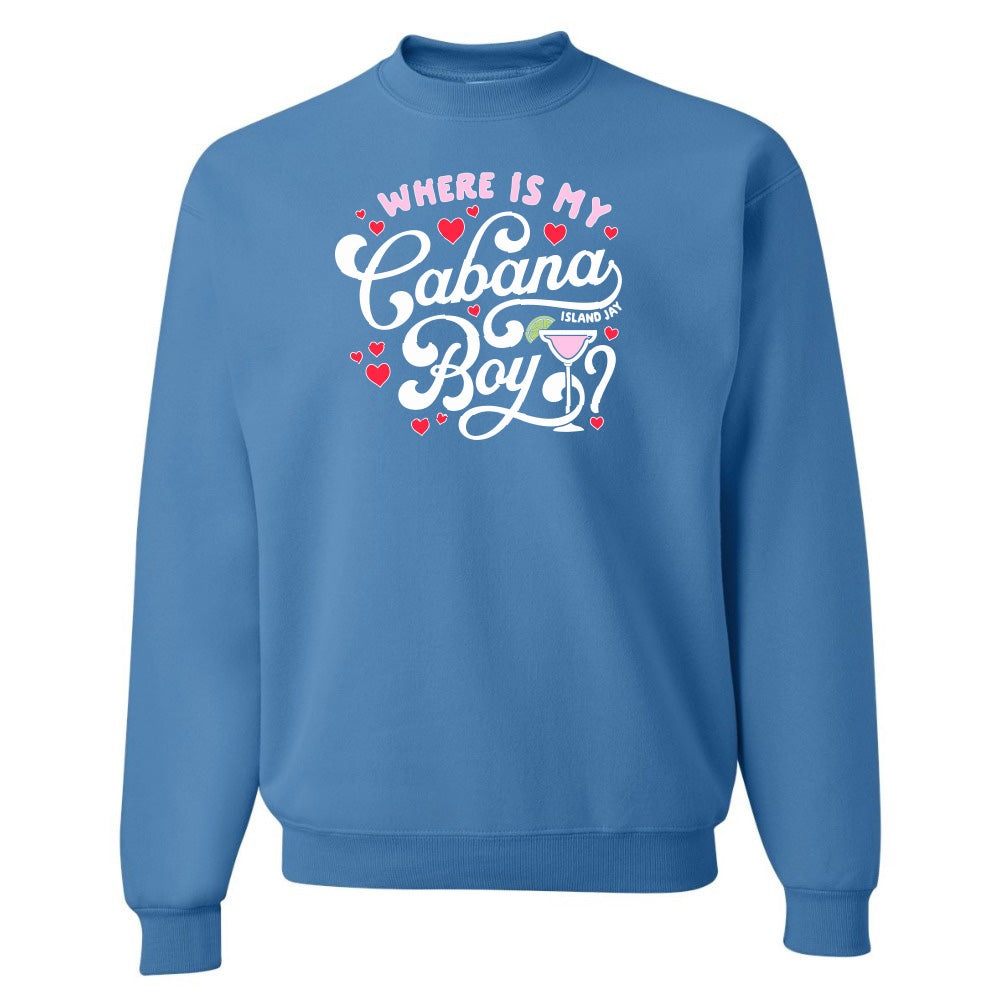Blue sweatshirt with 'Where is my Cabana Boy?' text and graphics on a white background