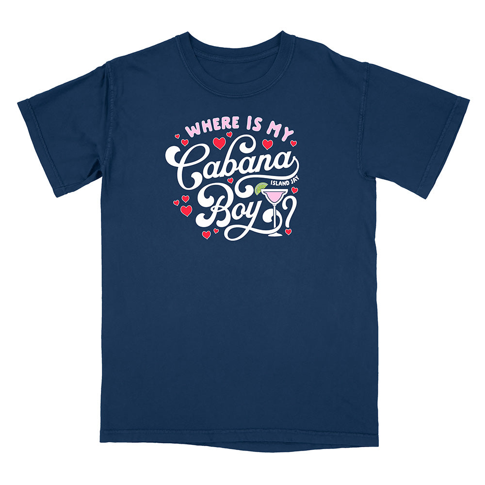 Navy t-shirt with white text reading "Where Is my Cabana Boy" and graphics on a white background
