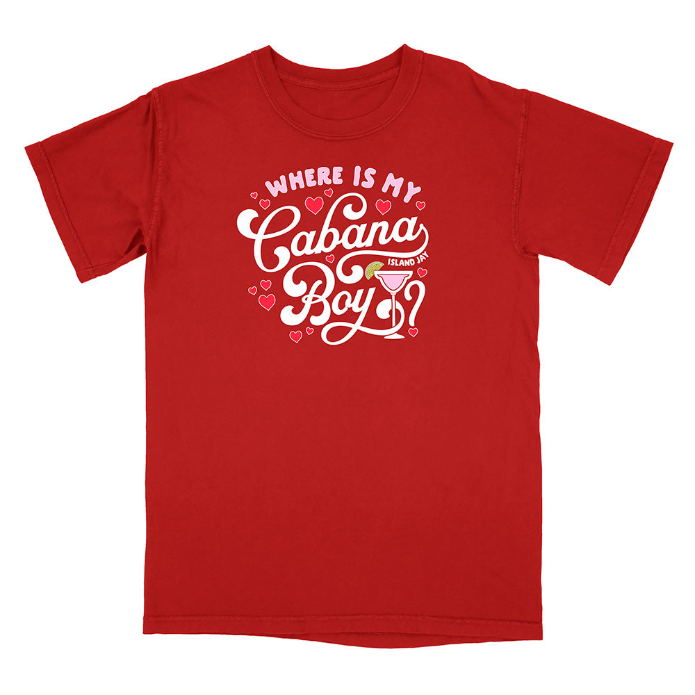 Red t-shirt with white text reading "Where Is my Cabana Boy" and graphics on a white background