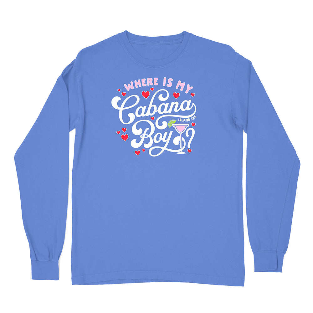 Blue long-sleeve shirt with 'Where is my Cabana Boy' text and graphics on a white background