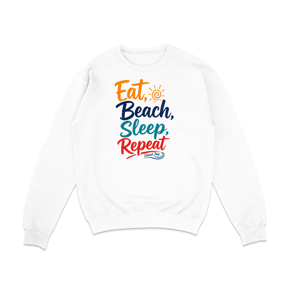 Eat, Beach, Sleep, Repeat Sweatshirt