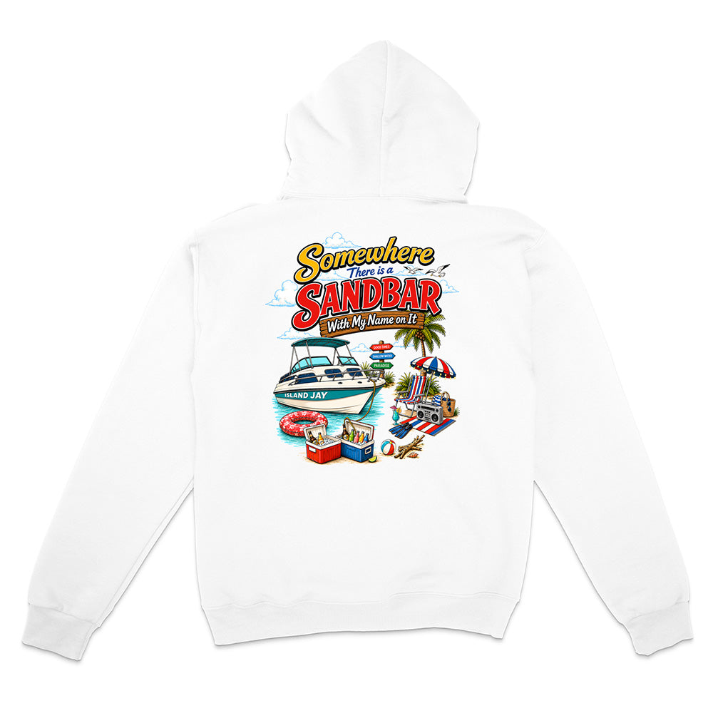 Somewhere There Is A Sandbar With My Name On It Hoodie by Island