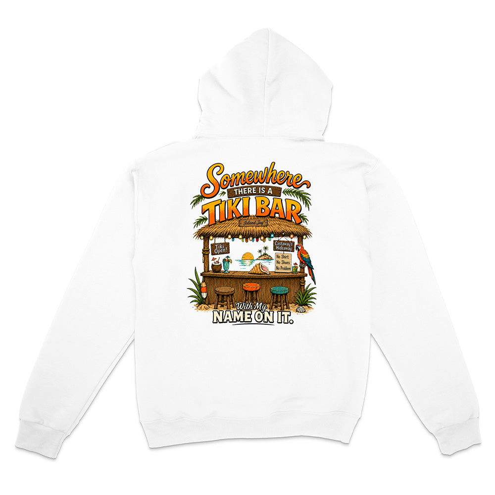A white pullover hoodie shown from the back, featuring a colorful graphic print of a tropical 'Tiki Bar' with the text 'Somewhere Inside a Tiki Bar' and 'NAME ON IT'.