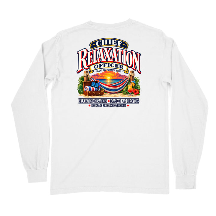 Chief Relaxation Officer Long Sleeve Shirt