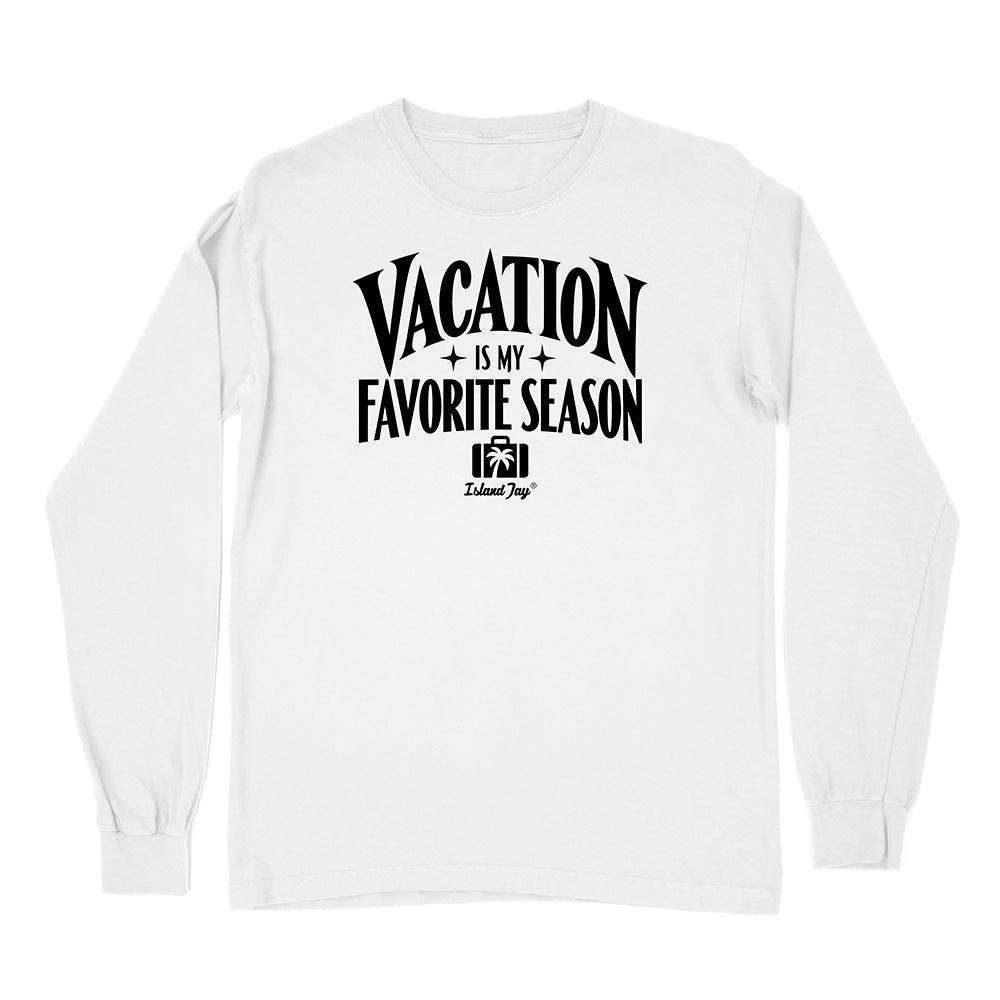 A white long-sleeve t-shirt with a black graphic print on the front that reads 'VACATION IS MY FAVORITE SEASON' 