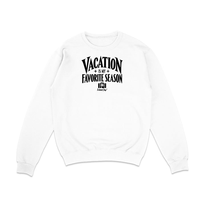 A white crewneck sweatshirt with a black graphic text print on the chest reading 'VACATION IS MY FAVORITE SEASON' and 'W2V1' with 'I Love NY!' underneath, displayed on a clean white background.