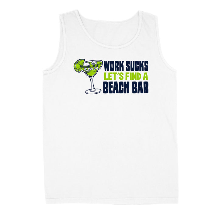 Work Sucks Let's Find a Beach Bar Original Tank Top