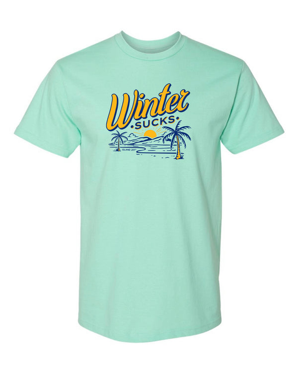 Winter Sucks T-Shirt Island Reef