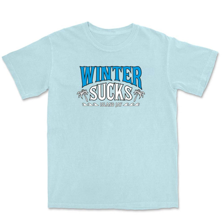 Winter Sucks Original T-Shirt