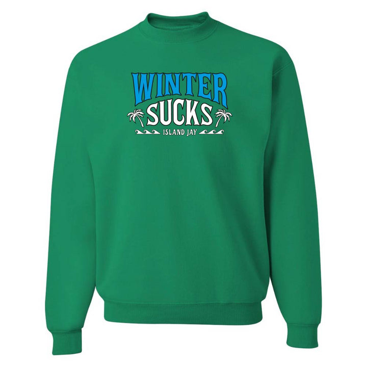 Green sweatshirt with 'Winter Sucks' text on a white background