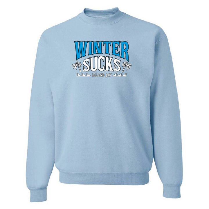 Light blue sweatshirt with 'Winter Sucks' text on a white background