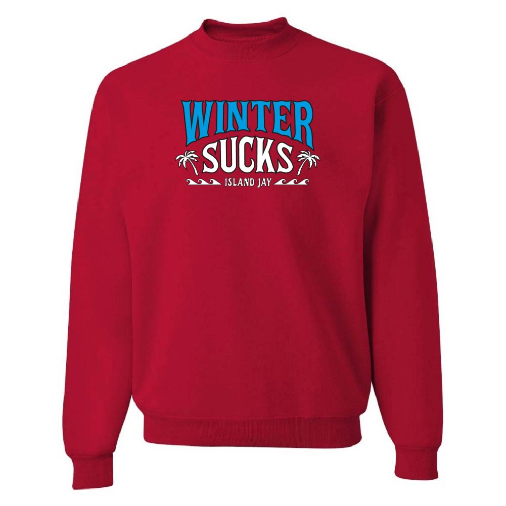 Winter Sucks Original Sweatshirt