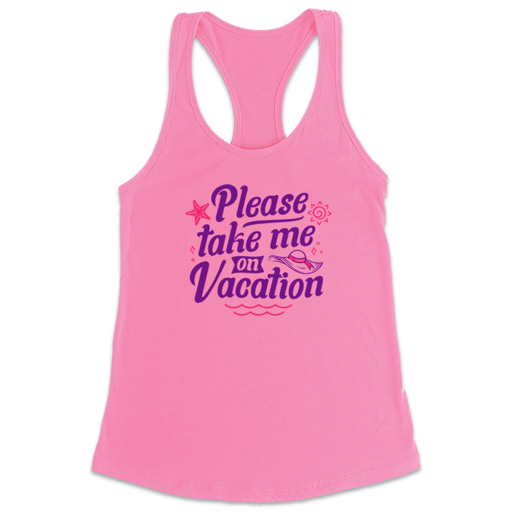 Women's Please Take Me On Vacation Tank Top
