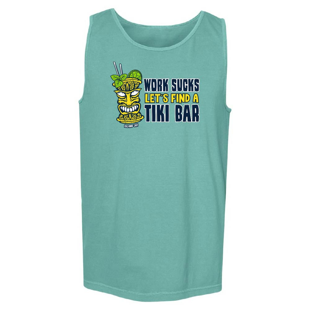 Teal tank top with tiki mug graphic and text reading "Work Sucks, Let's Find A Tiki Bar".