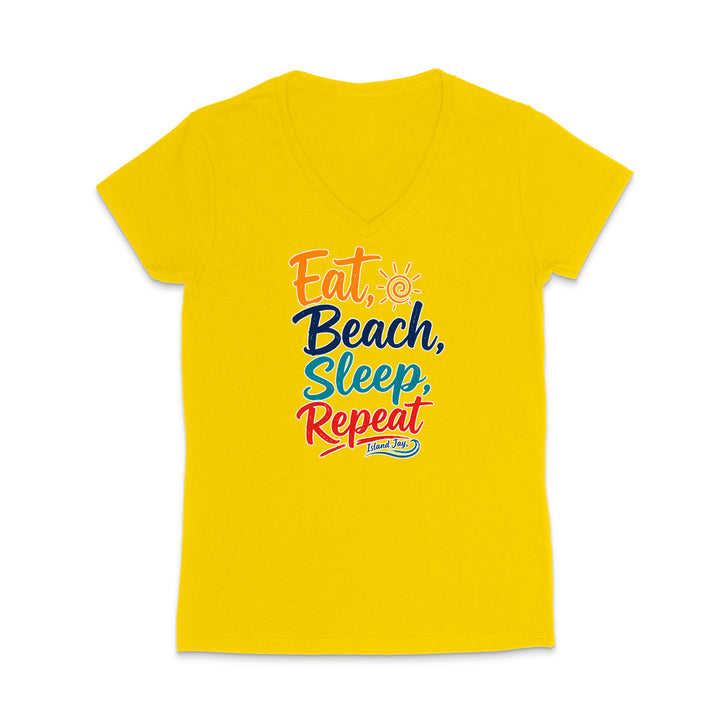 A bright yellow women's V-neck t-shirt with a colorful graphic text print reading 'Eat, Beach, Sleep, Repeat' on the chest, displayed on a clean white background.