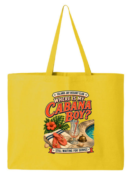 Where Is My Cabana Boy? Resort Large Tote