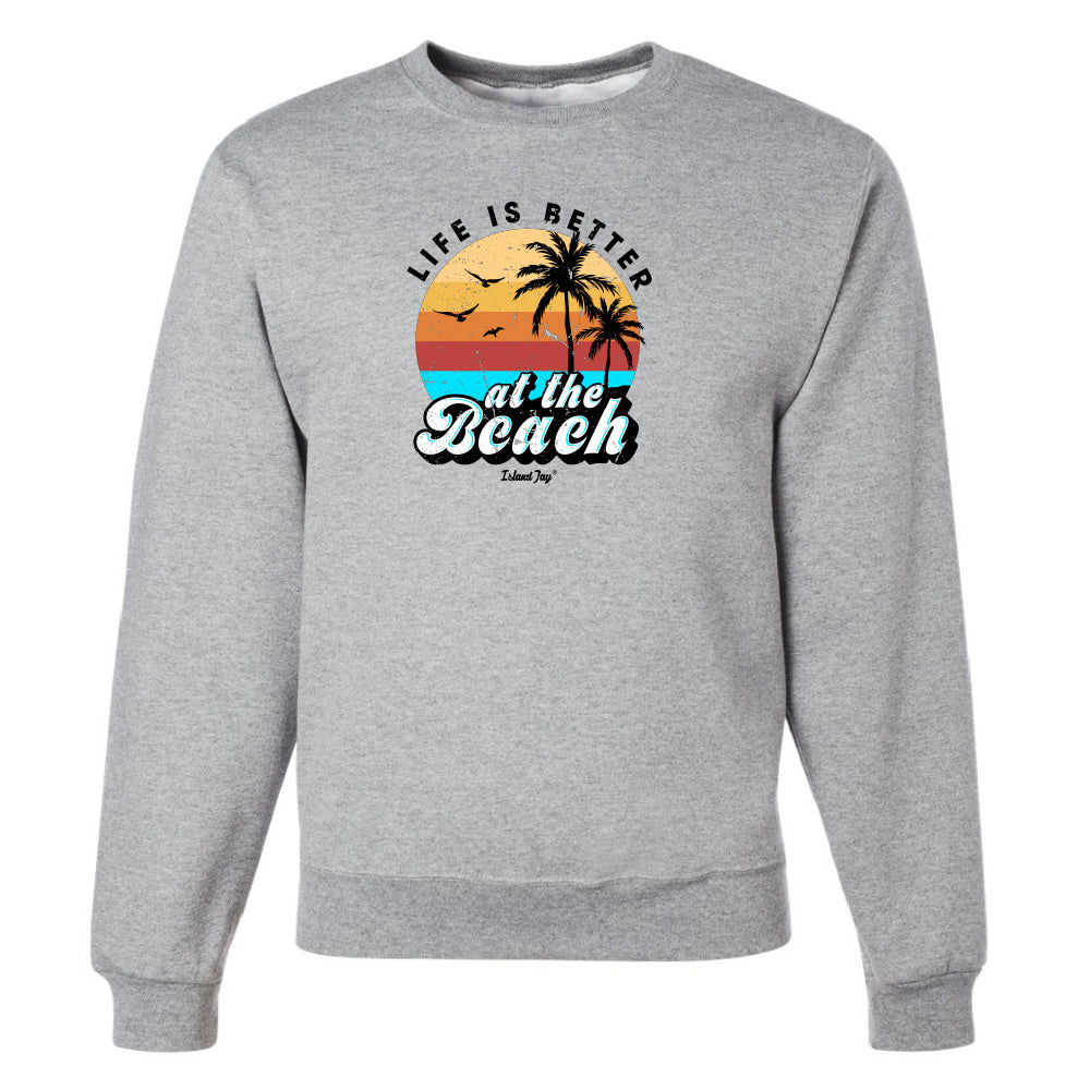Life Is Better At The Beach Vintage Sweatshirt