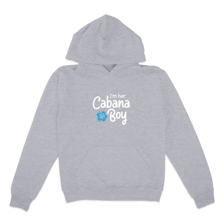 Gray hoodie with 'I'm her Cabana Boy' text on a white background