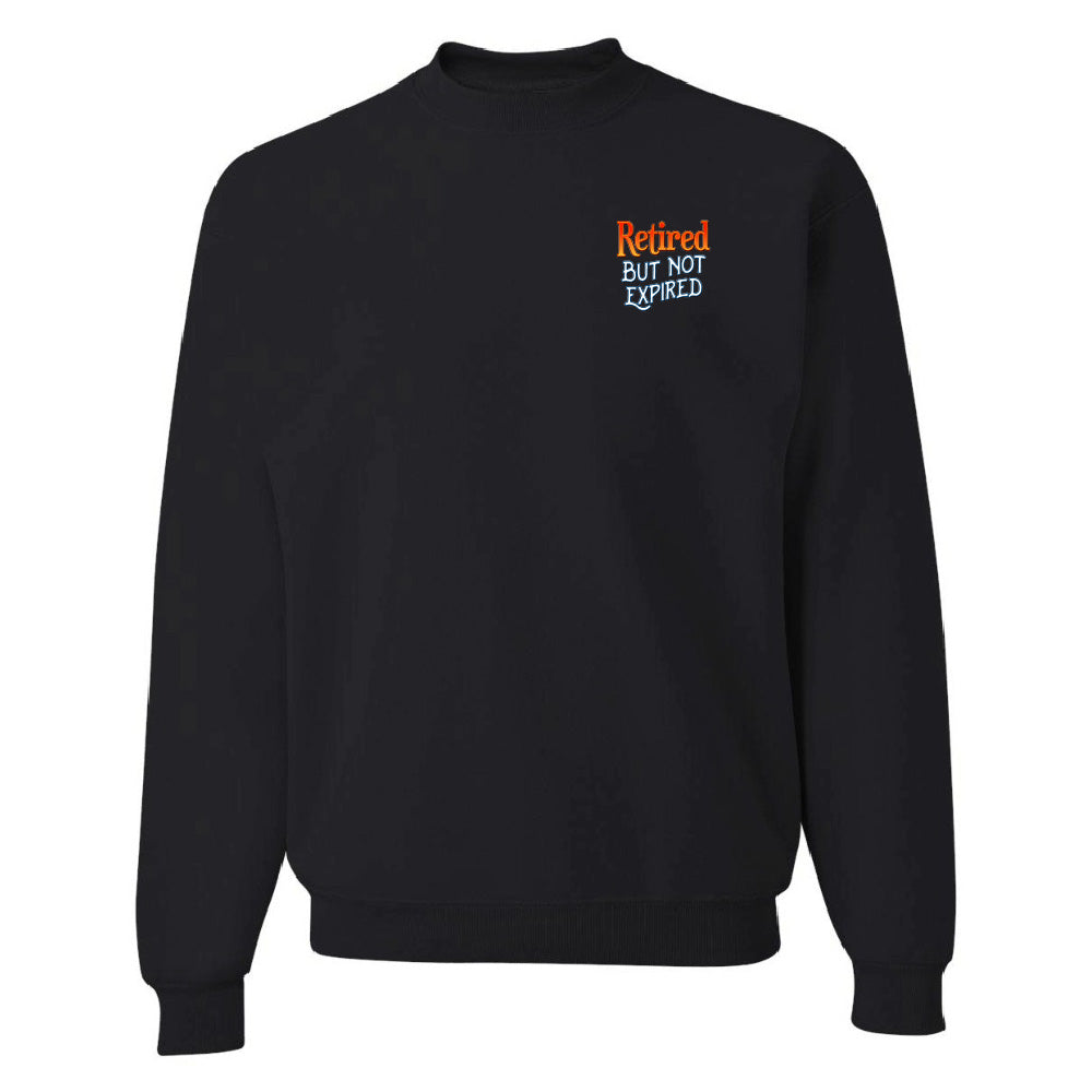 Black sweatshirt with 'Retired But Not Expired' text on a white background