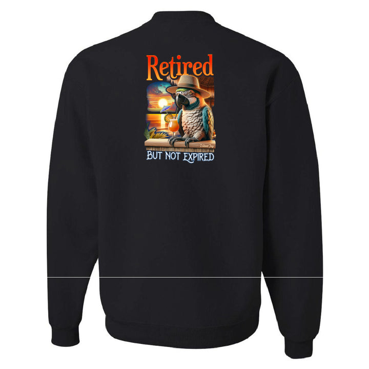 Retired But Not Expired Parrot Sweatshirt