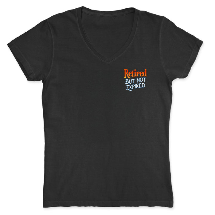 Black V-neck t-shirt with 'Retired But Not Expired' text on a white background