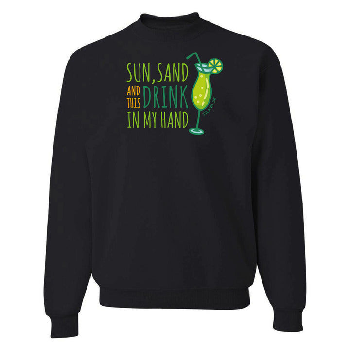 Black sweatshirt with a graphic and text 'Sun, Sand and Drink in My Hand' on a white background
