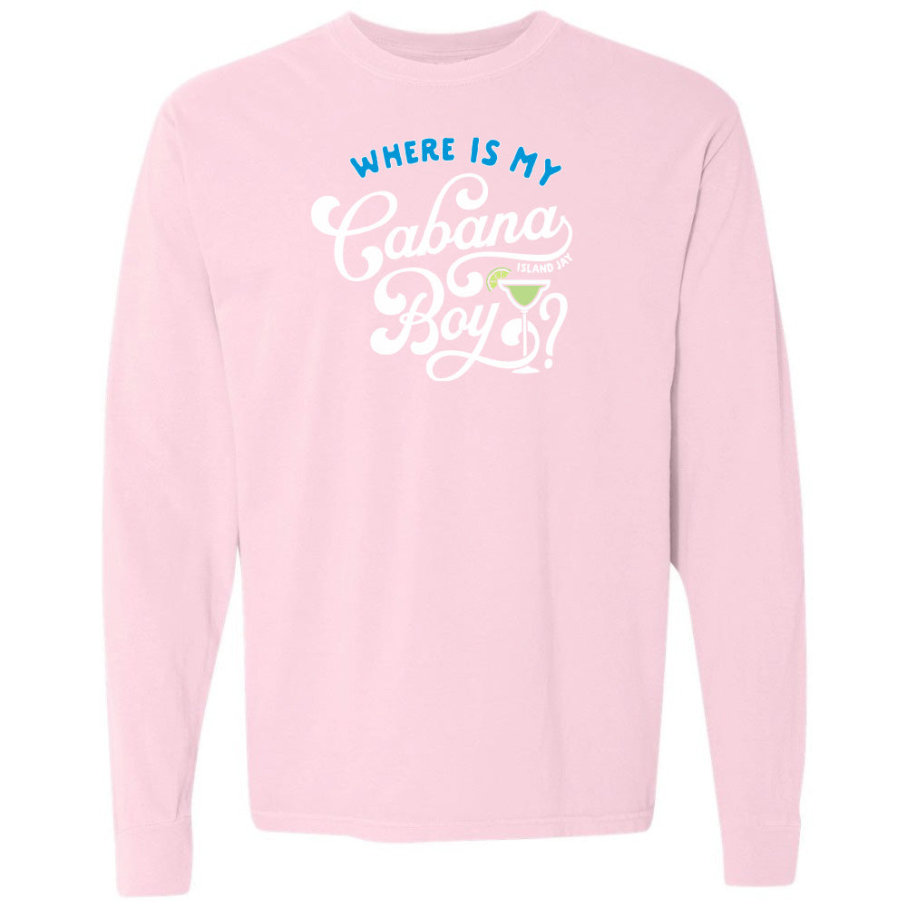 Pink sweatshirt with text 'Where is my Cabana Boy?' on a white background