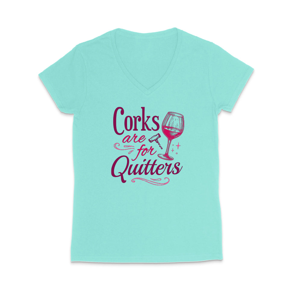 Corks Are For Quitters