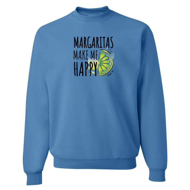 Margaritas Make Me Happy Sweatshirt