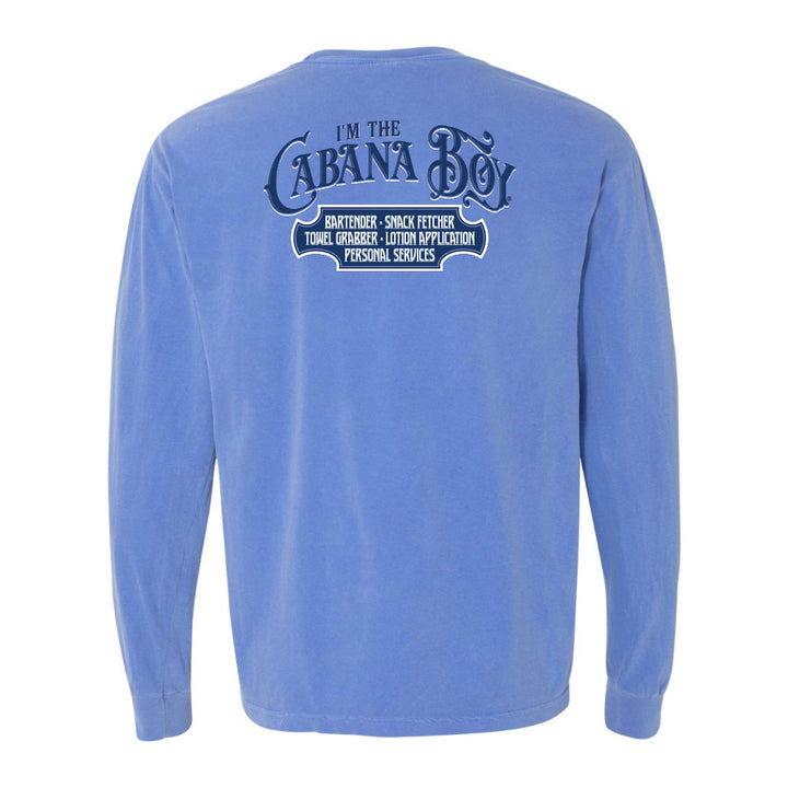 I'm The Cabana Boy Original Long Sleeve Shirt