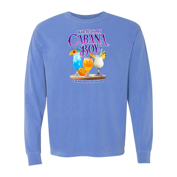 Blue long-sleeve shirt with 'Where is my Cabana Boy?' graphic on a white background