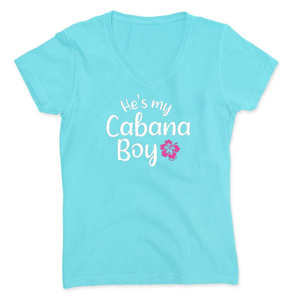 Women's 'He's My Cabana Boy' V-Neck T-Shirt