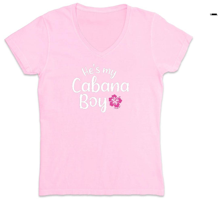Women's 'He's My Cabana Boy' V-Neck T-Shirt