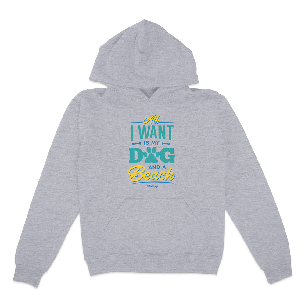 All I Want Is My Dog & A Beach Hoodie