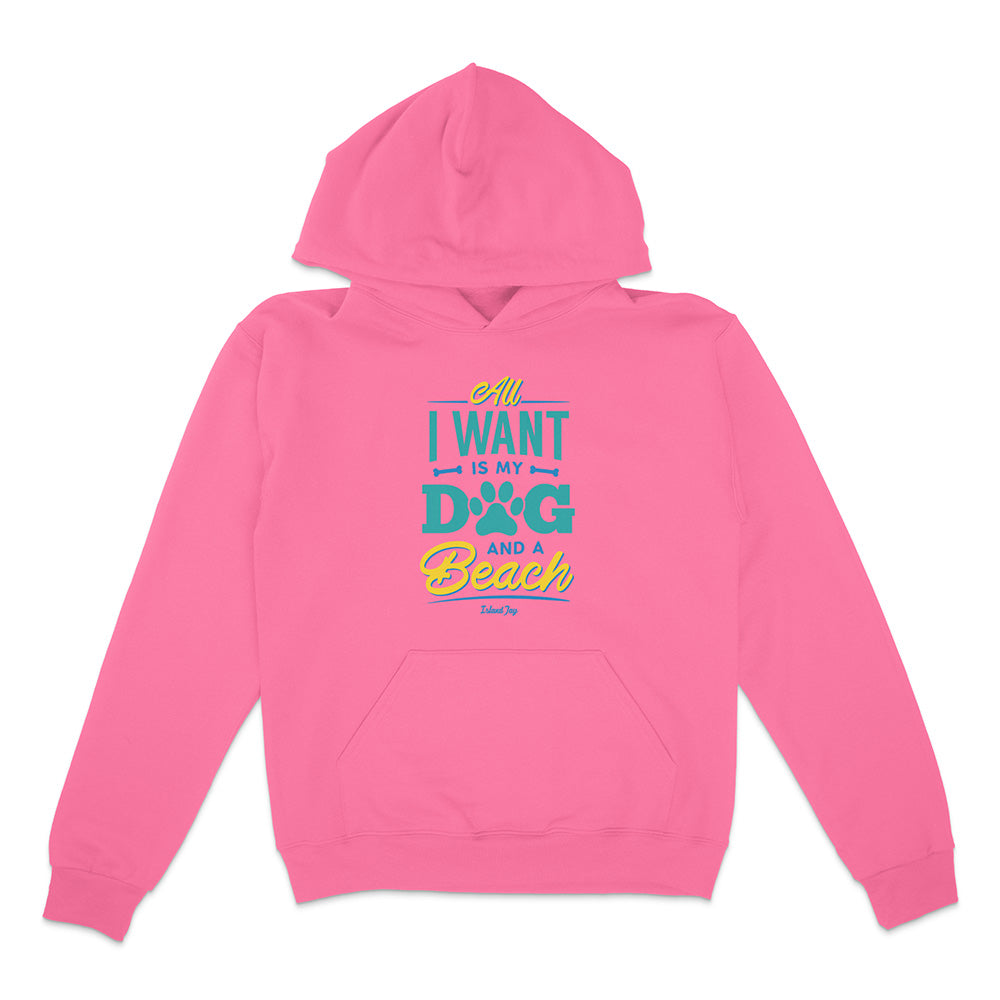 All I Want Is My Dog & A Beach Hoodie