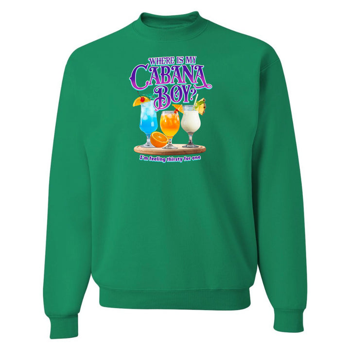 Green sweatshirt with 'Where is my Cabana Boy?' text and cocktail graphics on a white background