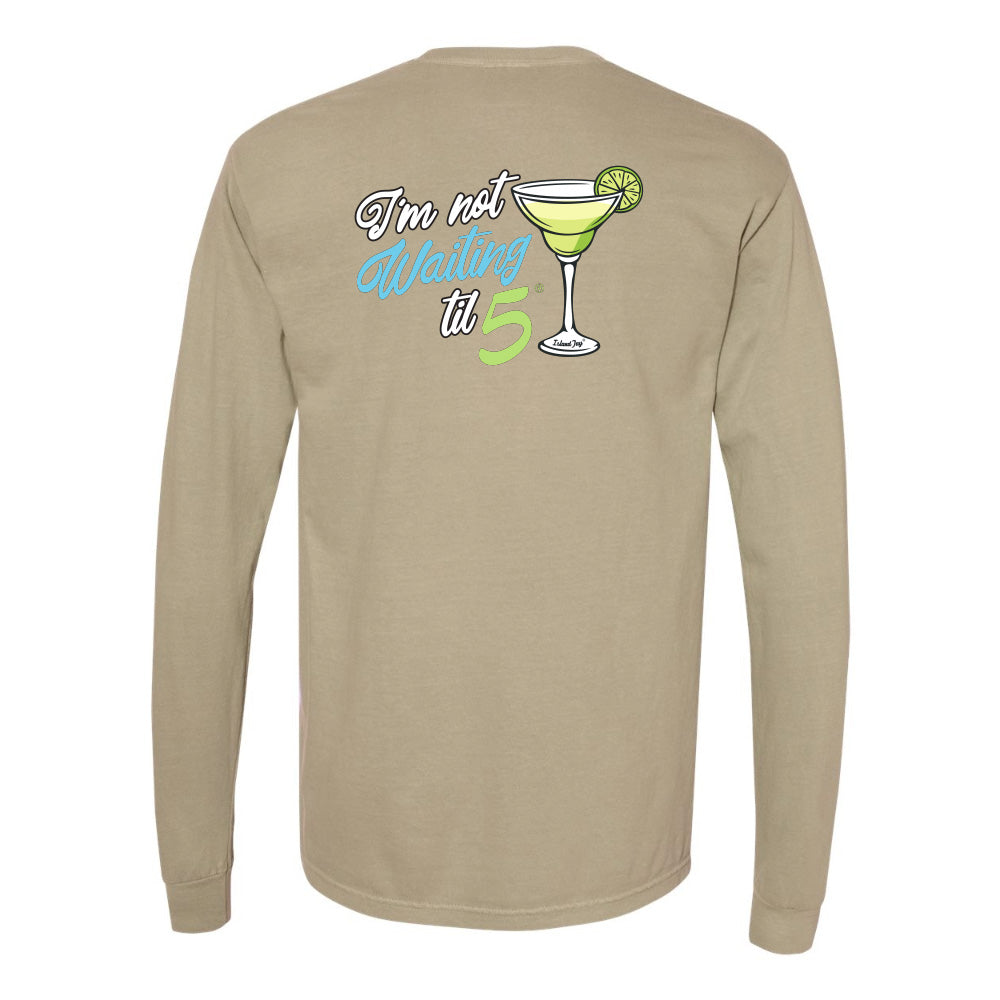 I'm Not Waiting til 5 Martini Long Sleeve Shirt