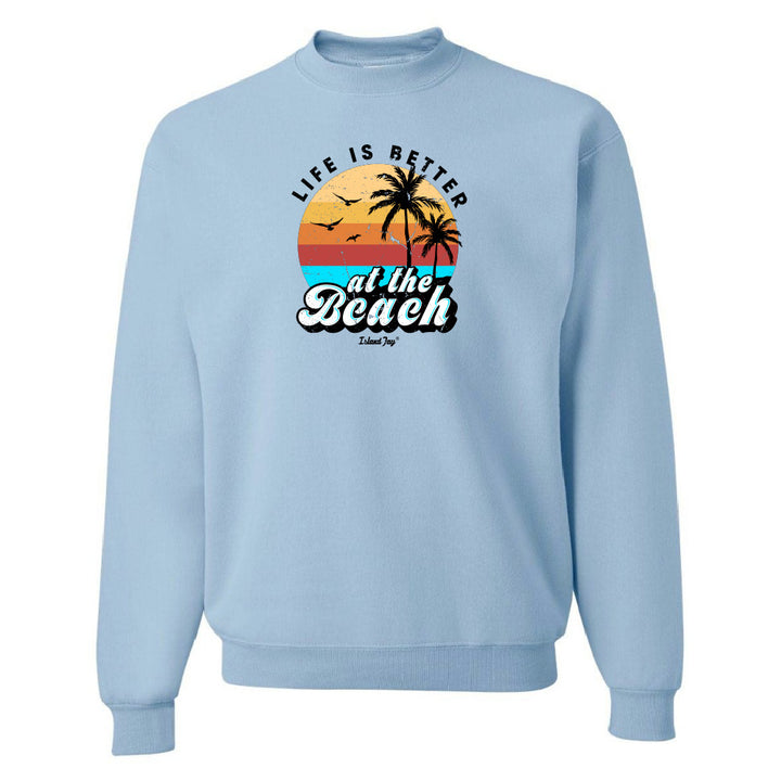 Light blue sweatshirt with 'Life is Better at the Beach' graphic on a white background