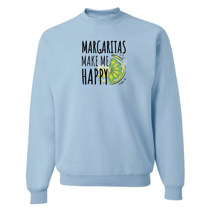 Margaritas Make Me Happy Sweatshirt