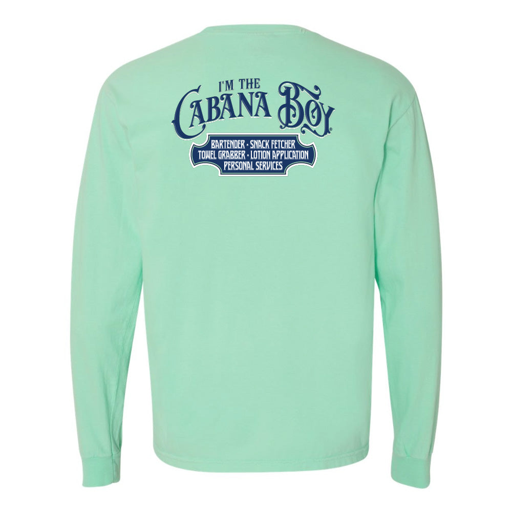 I'm The Cabana Boy Original Long Sleeve Shirt
