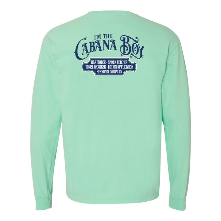 I'm The Cabana Boy Original Long Sleeve Shirt