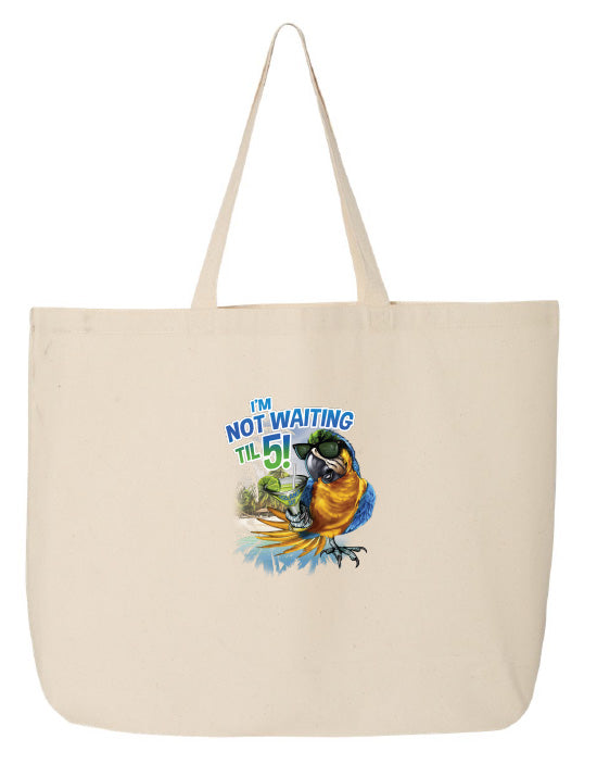 I'm Not Waiting Til 5 Parrot Tote Beach Bag