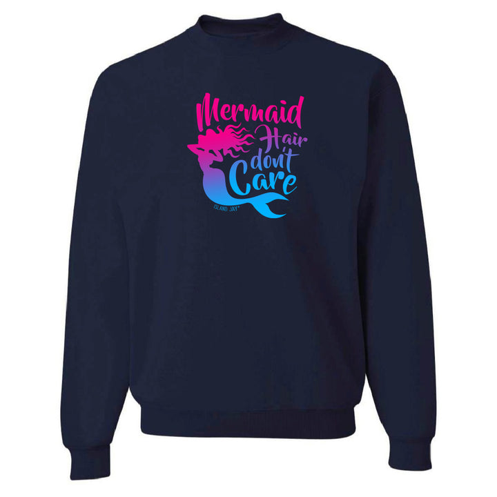 Navy blue sweatshirt with 'Mermaid Hair Don't Care' text and mermaid graphic on a white background