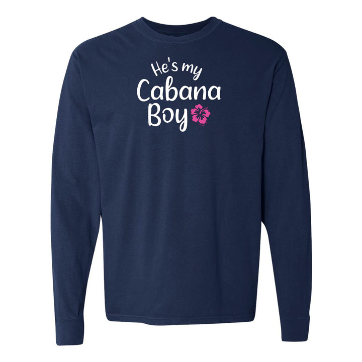 Navy blue long-sleeve shirt with 'He's my Cabana Boy' text on a white background