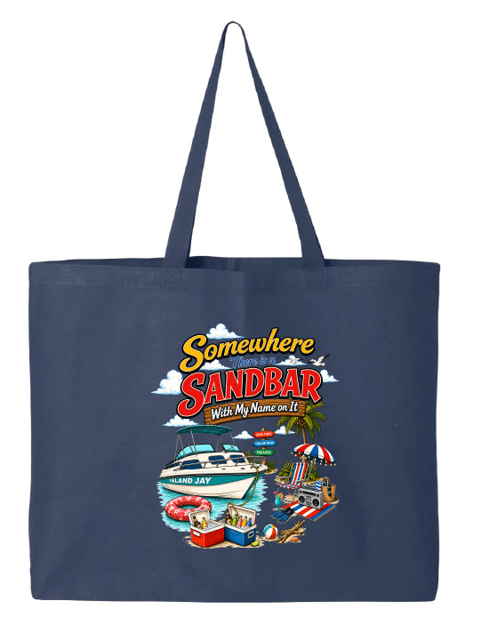 A navy blue canvas tote bag with long shoulder straps, featuring a colorful graphic print on the front that reads 'Somewhere in Sandbar With My Name on It' above an illustration of a boat, beach chair, palm tree, and pool.
