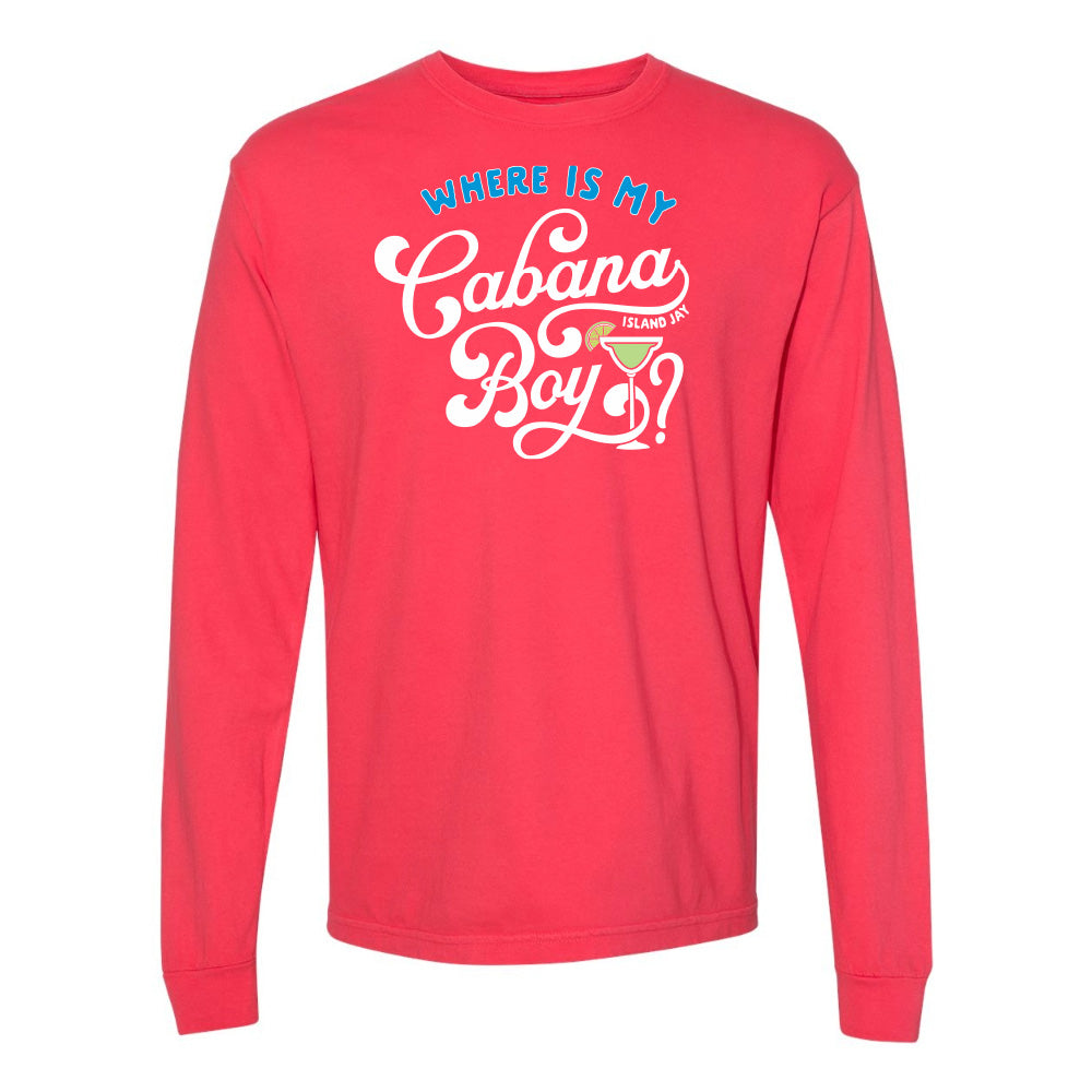 Red long-sleeve shirt with text 'Where is my Cabana Boy?' on a white background