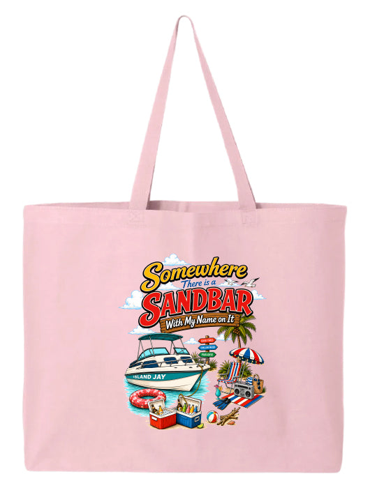 A light pink canvas tote bag with a colorful beach-themed graphic that reads 'Somewhere There is a SANDBAR With My Name on It' and includes illustrations of a boat, palm tree, beach chair, and cooler.