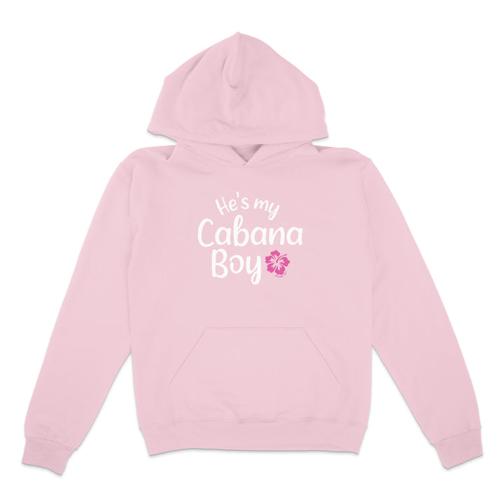 Pink hoodie with 'He's my Cabana Boy' text on a white background